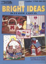 Bright Ideas in Plastic Canvas