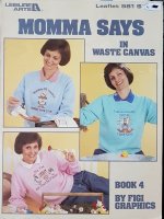 Momma Says in Waste Canvas Book 4