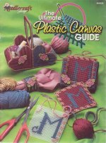 The Ultimate Plastic Canvas Guide