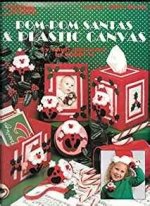 Pom-Pom Santas & Plastic Canvas